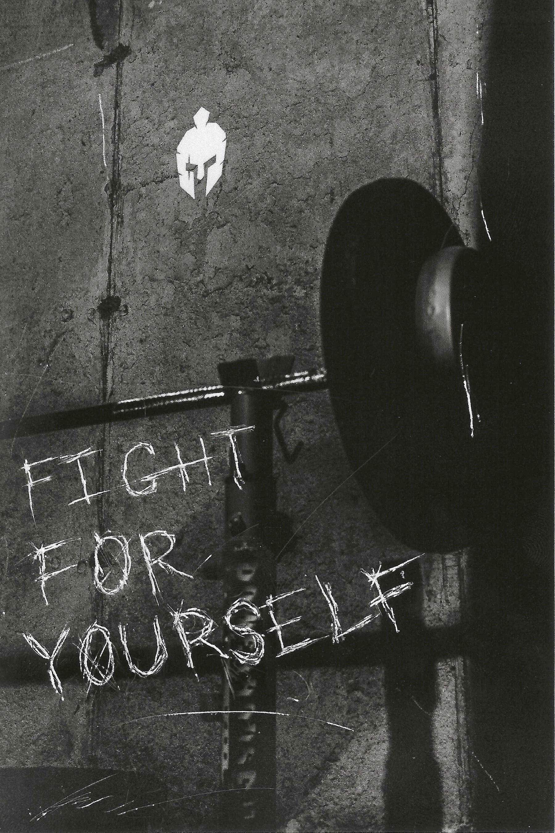 FIGHT FOR YOURSELF